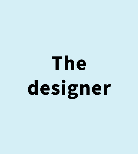 The designer